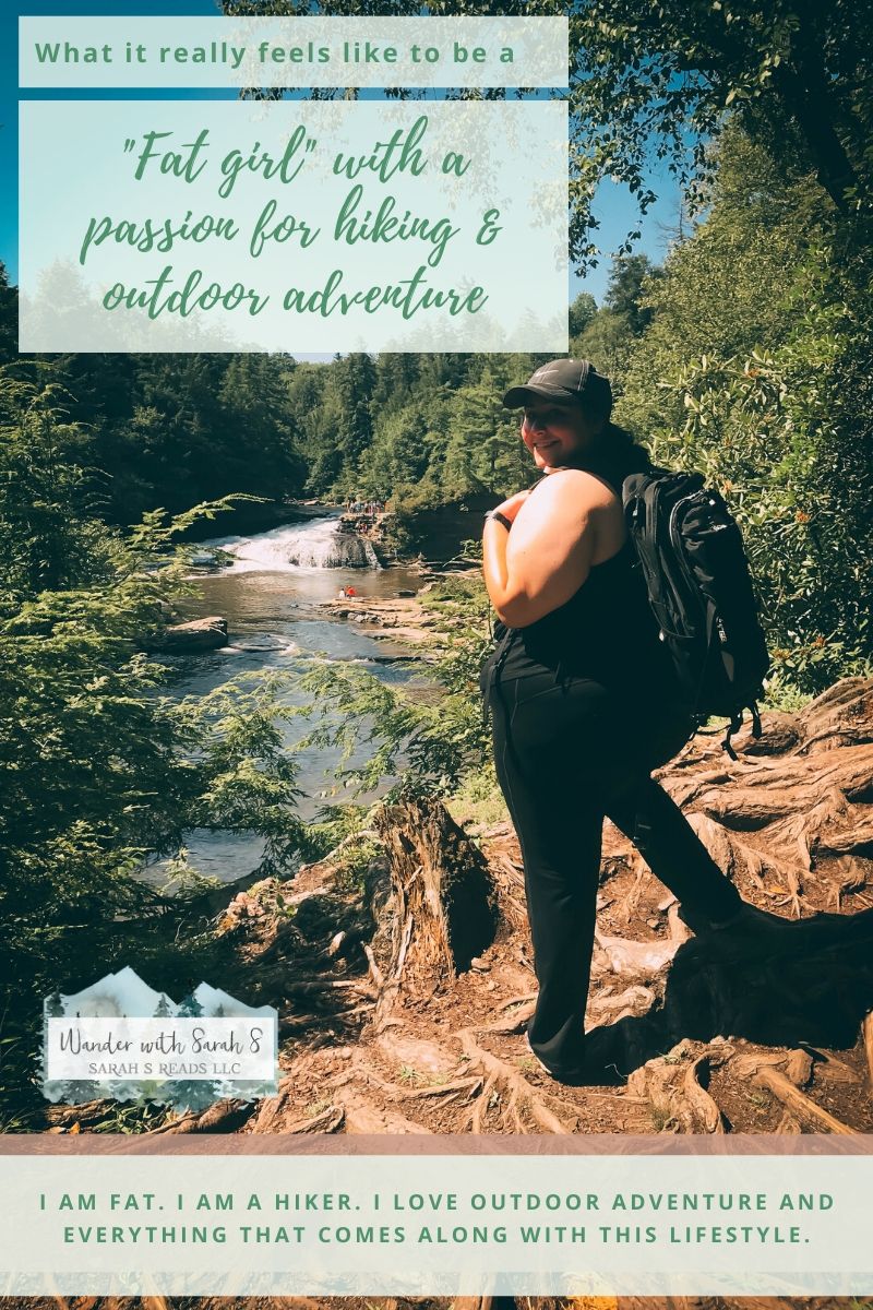 What It Really Feels Like to Be a “Fat Girl” with a Passion for Hiking & Outdoor Adventure